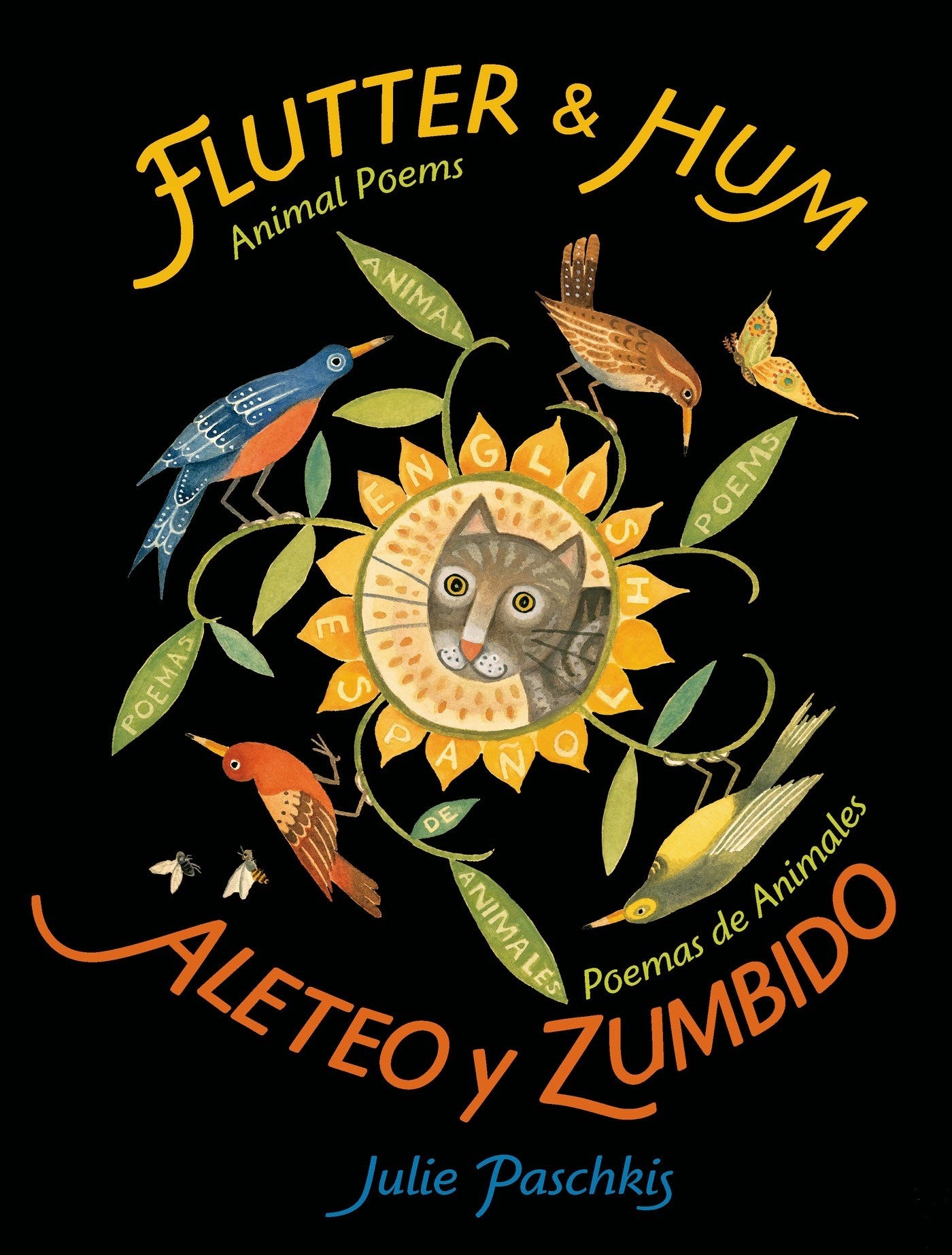 Flutter & Hum / Aleteo y Zumbido: Animal Poems / Poemas de Animales (Bilingual) (Bilingual edition)