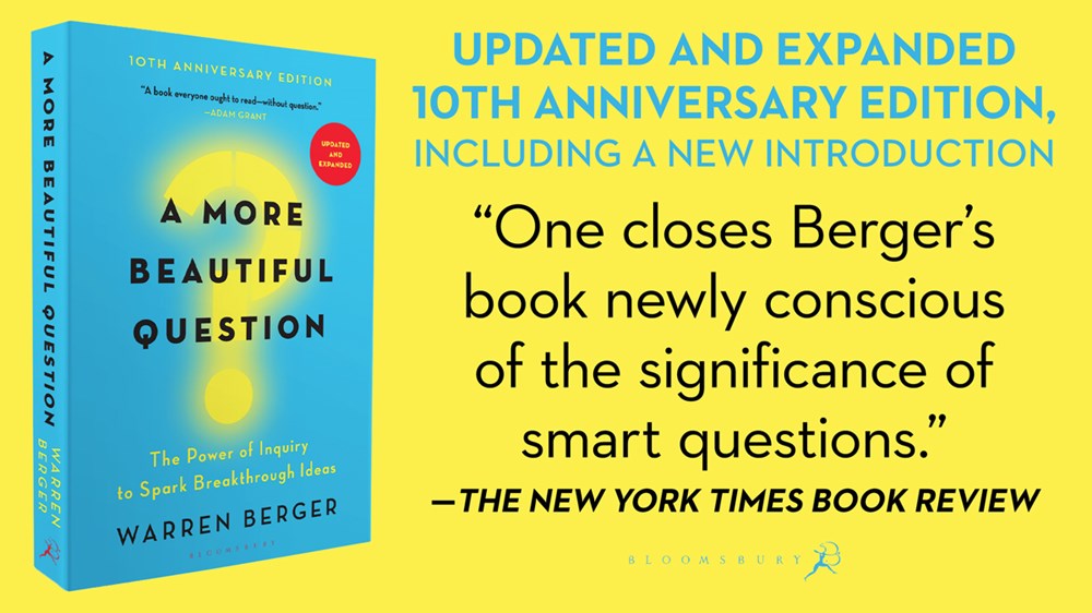 A More Beautiful Question