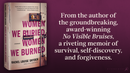 Women We Buried, Women We Burned