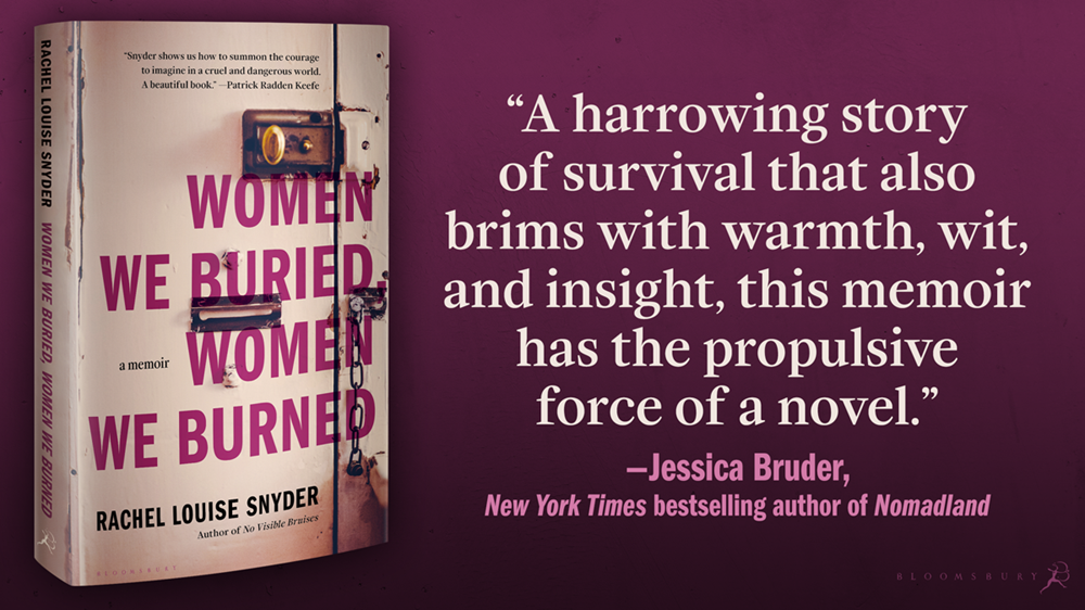 Women We Buried, Women We Burned