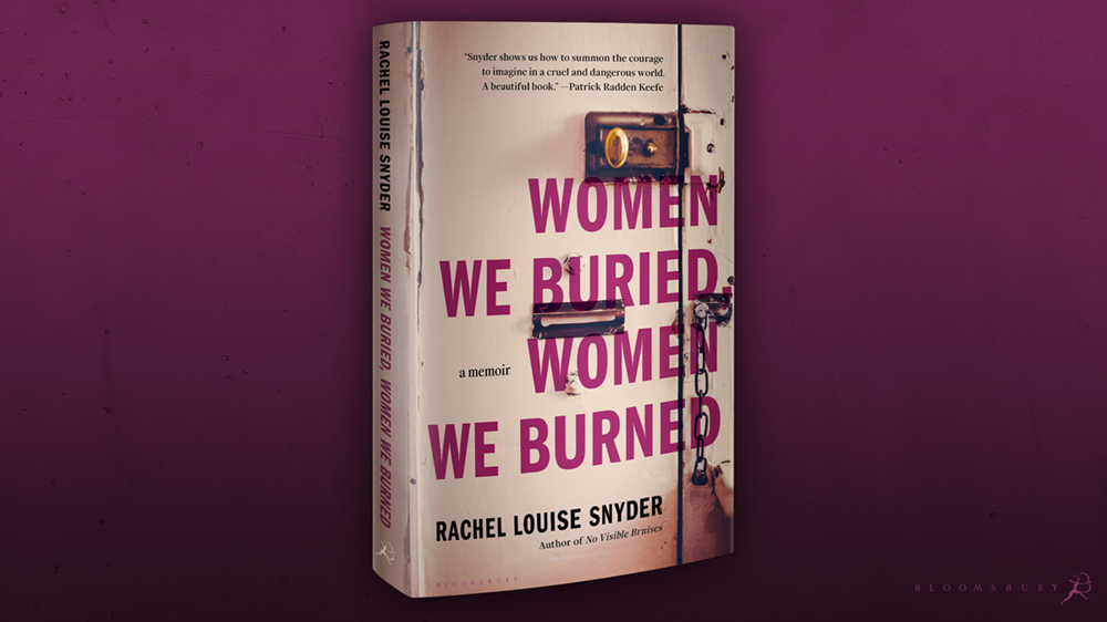 Women We Buried, Women We Burned