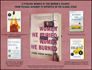 Women We Buried, Women We Burned