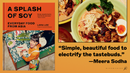 A Splash of Soy: Everyday Food from Asia