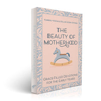 The Beauty of Motherhood