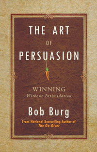 The Art of Persuasion
