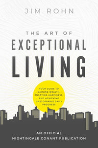 The Art of Exceptional Living