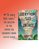 Everything Sad Is Untrue: (a true story)