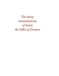 The Many Assassinations of Samir, the Seller of Dreams