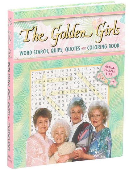 The Golden Girls Word Search, Quips, Quotes and Coloring Book (Coloring Book & Word Search)