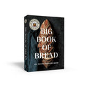 The King Arthur Baking Company Big Book of Bread