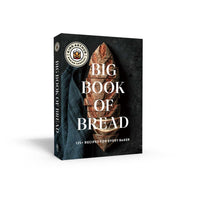 The King Arthur Baking Company Big Book of Bread