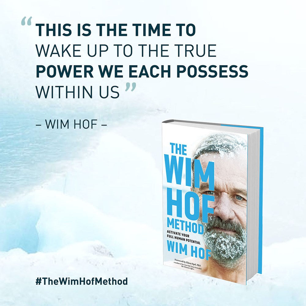 The Wim Hof Method: Activate Your Full Human Potential