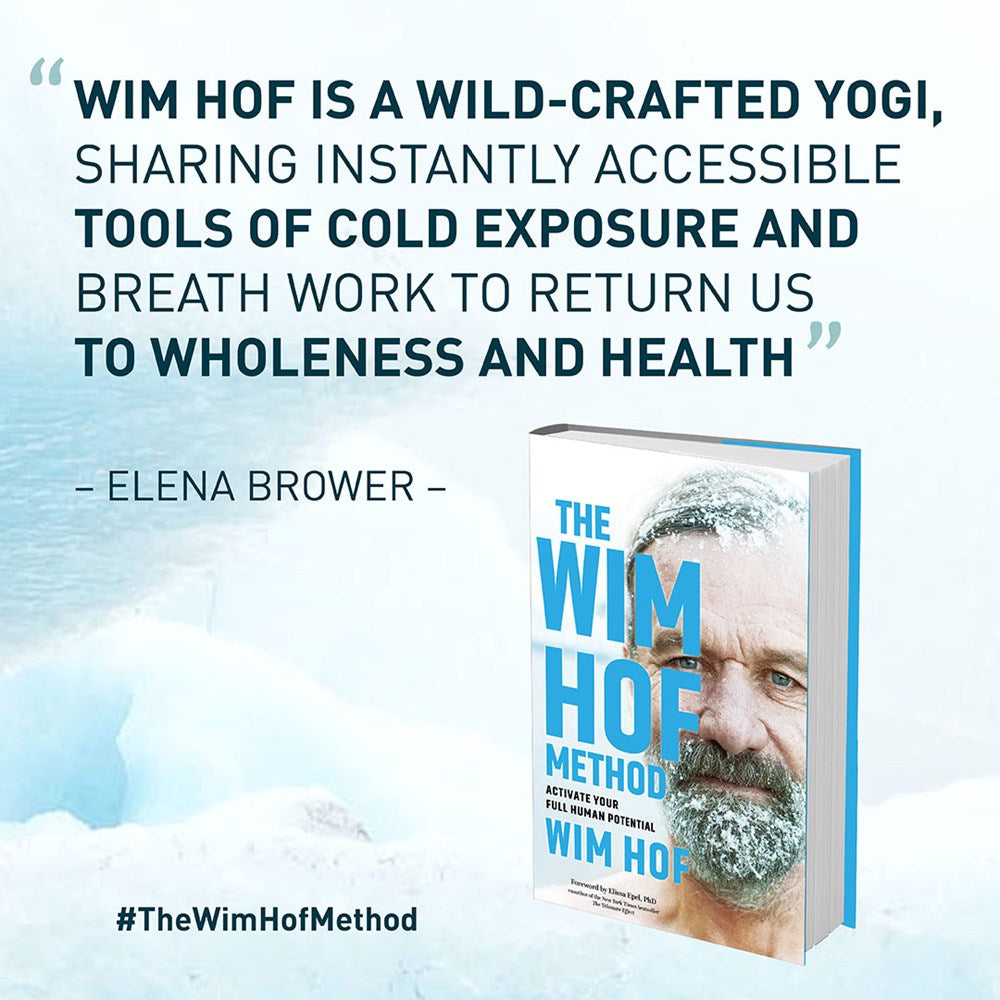 The Wim Hof Method: Activate Your Full Human Potential