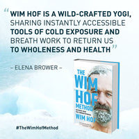 The Wim Hof Method: Activate Your Full Human Potential