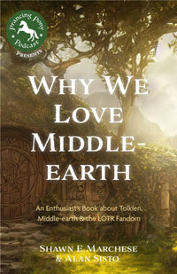 Why We Love Middle-earth