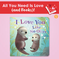 I Love You Like No Otter