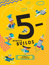 LEGO(r) Books. 5-Minute Builds: 100+ Quick Model Build Ideas, Basic Brick Kit, and Awesome Activities to Inspire Imagination and Creativity!