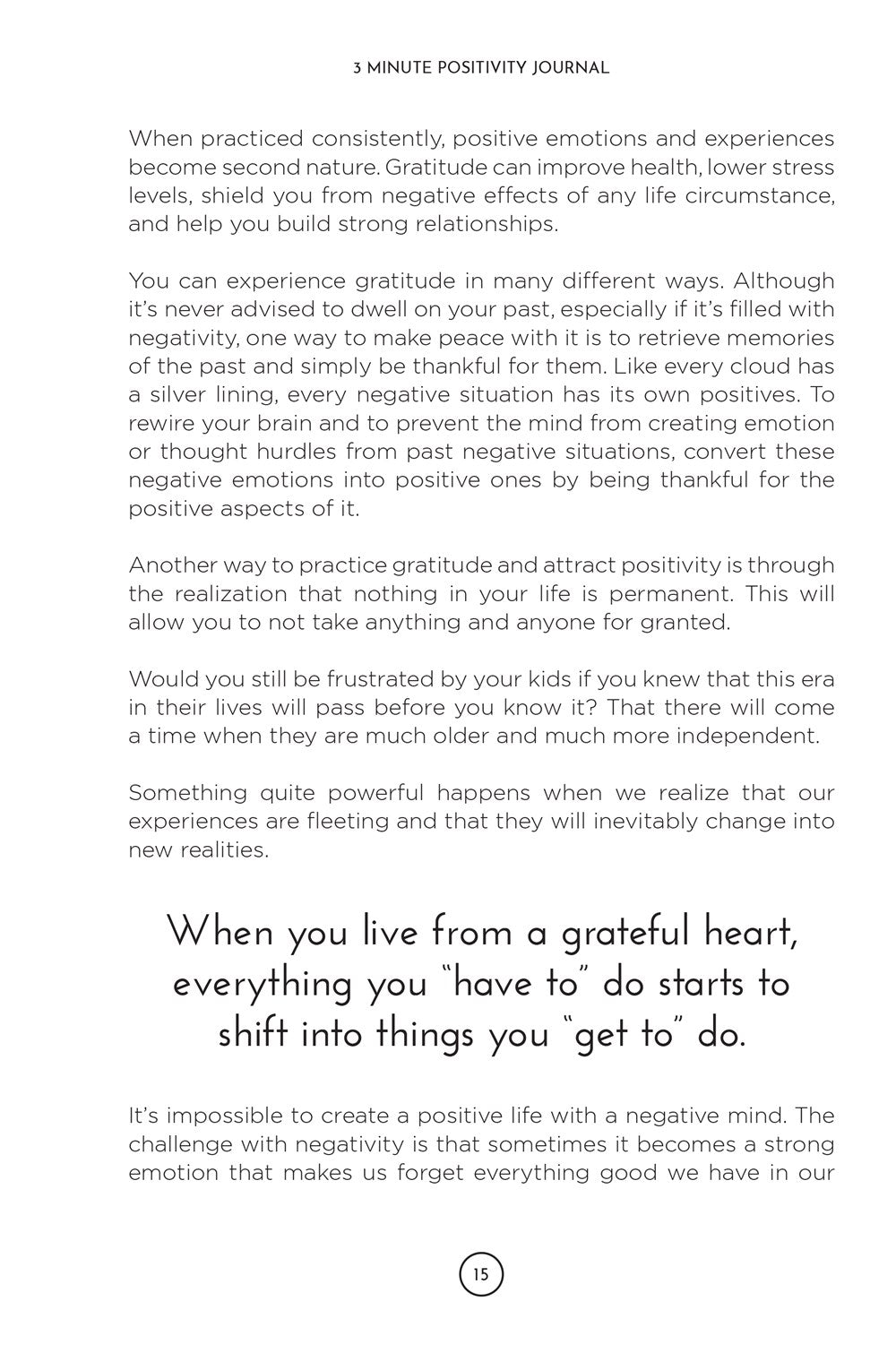 3 Minute Positivity Journal: Boost Your Mood. Train Your Mind. Change Your Life.