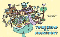 Your Head is a Houseboat: A Chaotic Guide to Mental Clarity