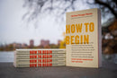 How to Begin