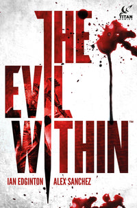 The Evil Within Vol. 1