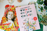 Extraordinary Things to Cut Out and Collage