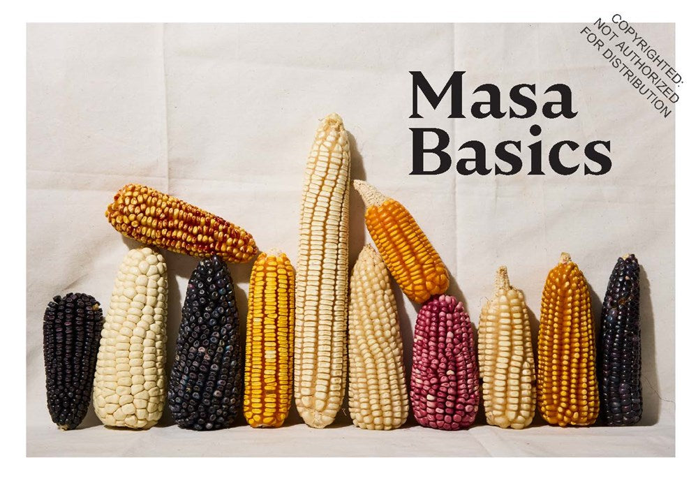 Masa: Techniques, Recipes, and Reflections on a Timeless Staple