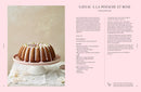 Simple French Baking: Over 80 Sweet Recipes for The Home Cook