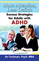 More Attention, Less Deficit