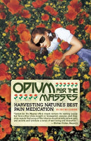 Opium for the Masses