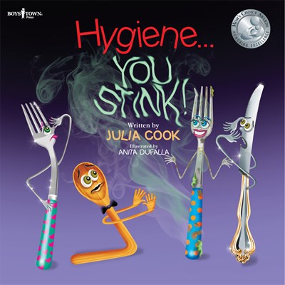 Hygiene…You Stink!  (Illustrated)