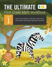 The Ultimate Grade 1 Math Workbook (IXL Workbooks)