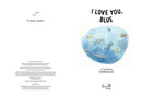 I Love You, Blue