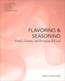 Flavoring and Seasoning: Dashi, Umami and Fermented Foods