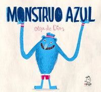 Monstruo Azul (Monstruo Rosa) (Spanish Edition)
