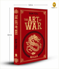 The Art of War (Deluxe Hardbound Edition): Masterpiece on Ancient Military Strategy | Sun Tzu Book | Leadership Principles | War Tactics| Enhance Your Strategic Thinking | Features Ancient Tactical Wisdom and Military Brilliance