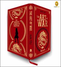 The Art of War (Deluxe Hardbound Edition): Masterpiece on Ancient Military Strategy | Sun Tzu Book | Leadership Principles | War Tactics| Enhance Your Strategic Thinking | Features Ancient Tactical Wisdom and Military Brilliance