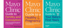 Mayo Clinic Guide to a Healthy Pregnancy, 3rd Edition: Evidence-Based Insight and Real-Life Tips for Expecting Parents, from the World's Leading Medical Experts (Mayo Clinic Parenting Guides)