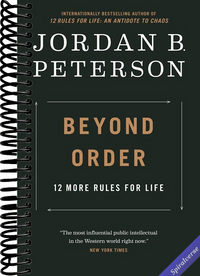 Beyond Order: 12 More Rules for Life