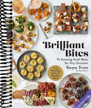 Brilliant Bites: 75 Amazing Small Bites for Any Occasion