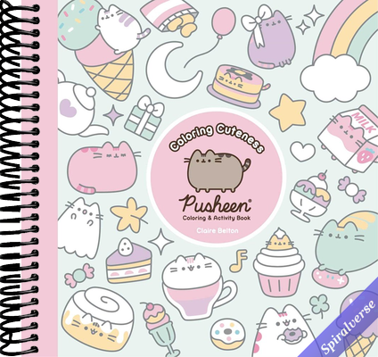 Coloring Cuteness: A Pusheen Coloring & Activity Book (A Pusheen Book)