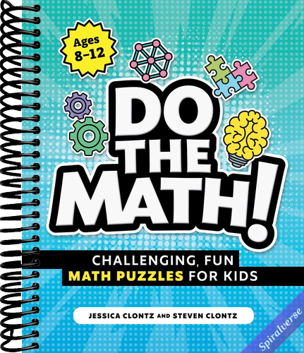 Do the Math!: Challenging, Fun Math Puzzles for Kids
