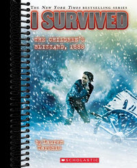 I Survived the Children’s Blizzard, 1888 (I Survived #16)