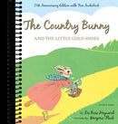 The Country Bunny and the Little Gold Shoes 75th Anniversary Edition: An Easter And Springtime Book For Kids