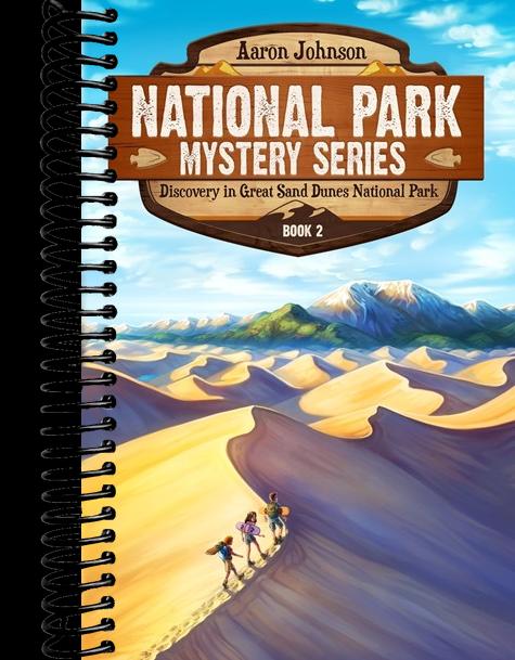 Discovery in Great Sand Dunes National Park: A Mystery Adventure in the National Parks