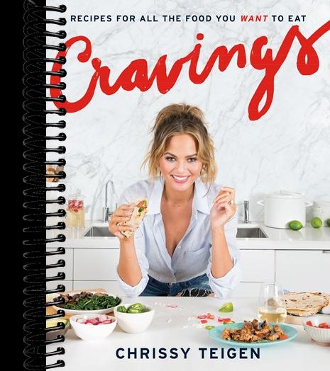 Cravings: Recipes for All the Food You Want to Eat: A Cookbook