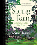 Spring Rain: A Life Lived in Gardens