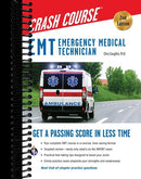 EMT (Emergency Medical Technician) Crash Course with Online Practice Test, 2nd Edition: Get a Passing Score in Less Time (2nd Edition, Revised)