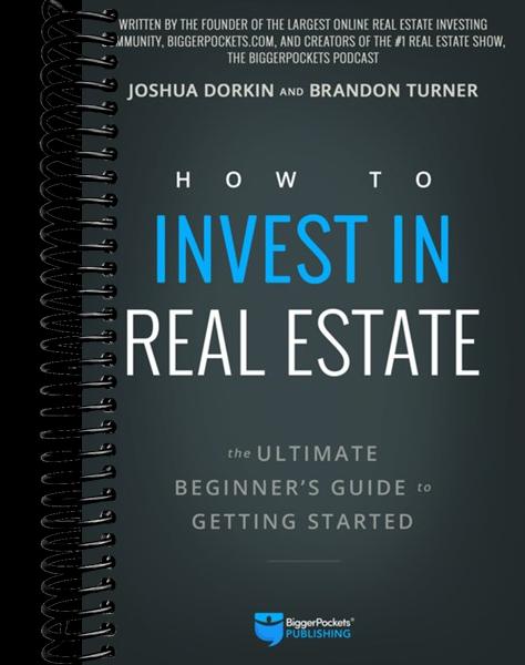 How to Invest in Real Estate: The Ultimate Beginner's Guide to Getting Started