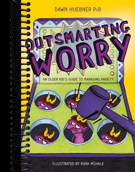 Outsmarting Worry: An Older Kid's Guide to Managing Anxiety